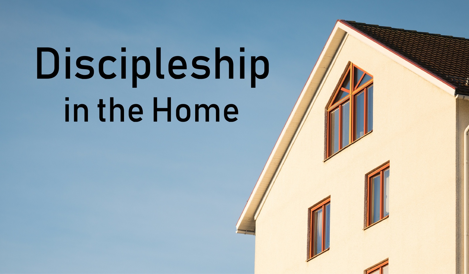 Discipleship in the Home-1